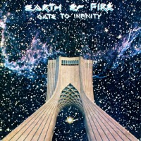 Purchase Earth & Fire - Gate To Infinity