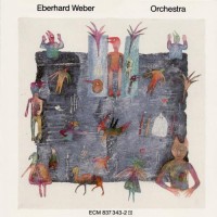 Purchase Eberhard Weber - Orchestra