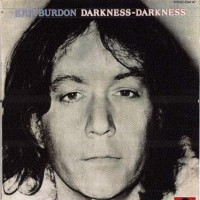 Purchase Eric Burdon - Darkness Darkness
