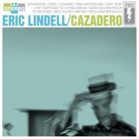 Purchase Eric Lindell - Cazadero