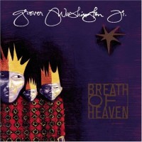 Purchase Grover Washington Jr. - Breath Of Heaven: A Holiday Collection
