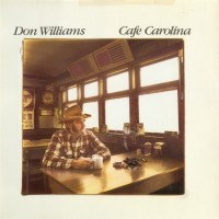 Purchase Don Williams - Cafe Carolina