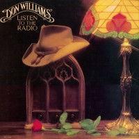 Purchase Don Williams - Listen To The Radio