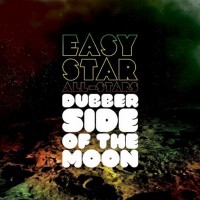 Purchase Easy Star All-Stars - Dubber Side Of The Moon