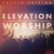 Buy Elevation Worship - For The Honor (Deluxe Edition) CD2 Mp3 Download
