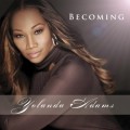 Buy Yolanda Adams - Becoming Mp3 Download