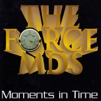 Purchase Force M.D.'s - Moments In Time