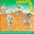 Buy Hoodoo Gurus - Mars Needs Guitars! Mp3 Download