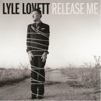 Purchase Lyle Lovett - Release Me