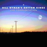 Purchase Bill Wyman's Rhythm Kings - Live Communication