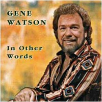 Purchase Gene Watson - In Other Words