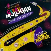 Purchase Gerry Mulligan - Tentet And Quartet Featuring Chet Baker