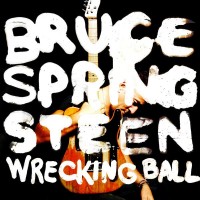 Purchase Bruce Springsteen - Wrecking Ball