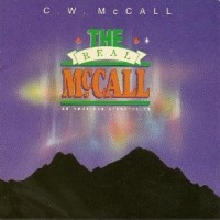 Purchase C.W. Mccall - The Real McCall An American Storyteller