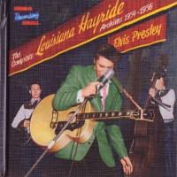 Purchase Elvis Presley - The Complete Louisiana Hayride Archives 1954-1956