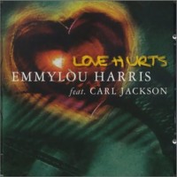 Purchase Emmylou Harris & Carl Jackson - Love Hurts