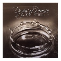 Purchase Phil Driscoll - Drops Of Praise