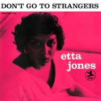 Purchase Etta Jones - Don't Go To Strangers