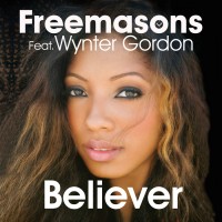 Purchase Freemasons & Wynter Gordon - Believer (CDM)