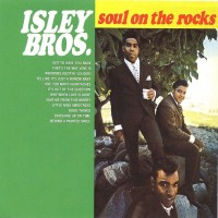 Purchase The Isley Brothers - Soul On The Rocks