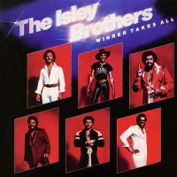 Purchase The Isley Brothers - Winner Takes All (Remastered 2006)