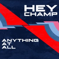 Purchase Hey Champ - Anything At All (EP)