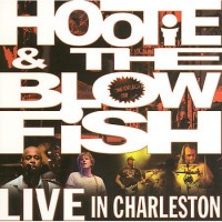Purchase Hootie & The Blowfish - Live In Charleston