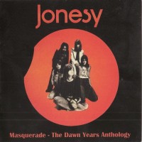 Purchase Jonesy - Masquerade: The Dawn Years Anthology CD1