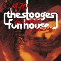 Purchase The Stooges - 1970: The Complete Fun House Sessions CD2