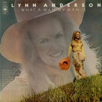 Purchase Lynn Anderson - What A Man My Man Is (Vinyl)