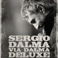 Buy Sergio Dalma - Via Dalma (Deluxe Edition) CD1 Mp3 Download