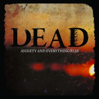 Purchase Dead Swans - Anxiety And Everything Else