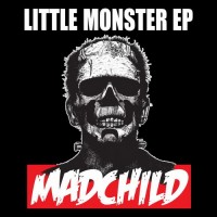 Purchase MadChild - Little Monster (EP)