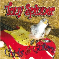 Purchase Tony Spinner - Chicks & Guitars