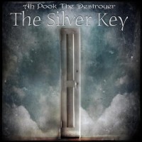 Purchase Ah Pook The Destroyer - The Silver Key