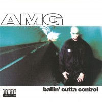 Purchase AMG - Ballin' Outta Control