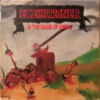 Purchase Executioner - In The Name Of Metal
