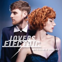 Purchase Lovers Electric - Impossible Dreams