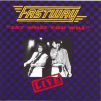 Purchase Fastway - Say What You Will (Live)