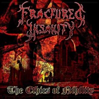 Purchase Fractured Insanity - The Ethics Of Nihility