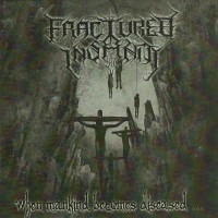 Purchase Fractured Insanity - When Mankind Becomes Diseased