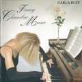 Buy Carla Bley - Fancy Chamber Music Mp3 Download