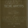 Buy Carla Bley - Tropic Appetites Mp3 Download