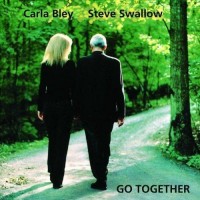 Purchase Carla Bley & Steve Swallow - Go Together