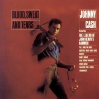 Purchase Johnny Cash - Blood, Sweat and Tears