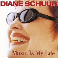 Purchase Diane Schuur - Music Is My Life