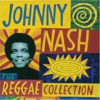 Purchase Johnny Nash - The Reggae Collection