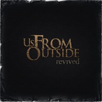 Purchase Us From Outside - Revived