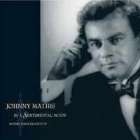 Purchase Johnny Mathis - In A Sentimental Mood: Mathis Sings Ellington