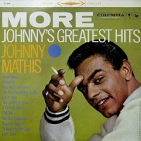 Purchase Johnny Mathis - More Johnny's Greatest Hits
